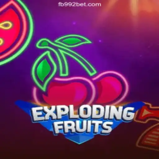 Discover ExplodingFruits: The Ultimate Online Slots Experience on 992bet.com