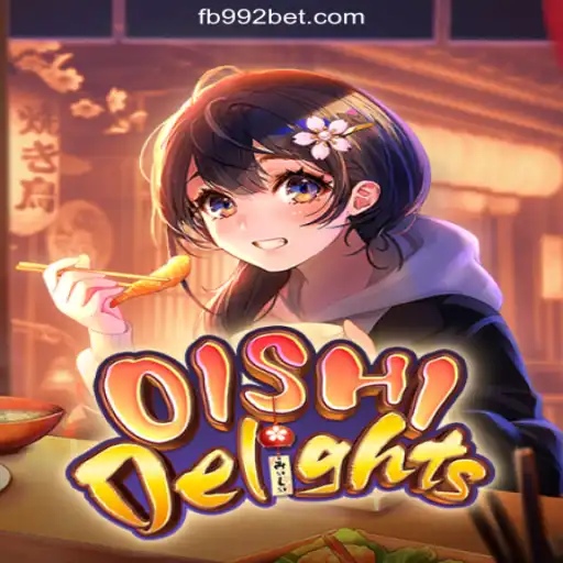 Explore the Exciting World of OishiDelights on the 992bet.com Platform